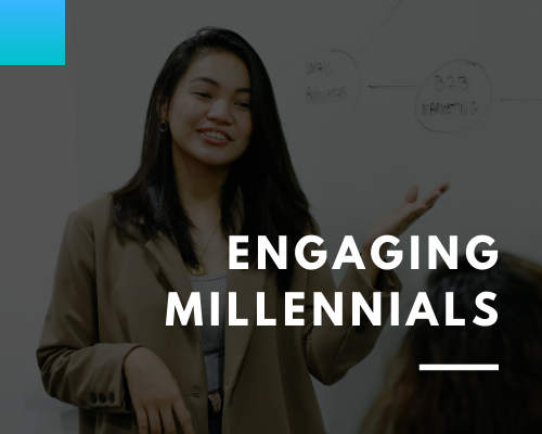 Engaging Millennials