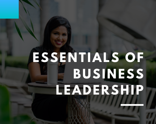 Essentials of Business Leadership
