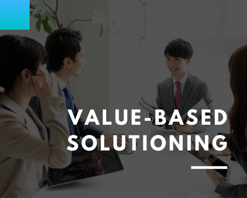 Value Based Solutioning