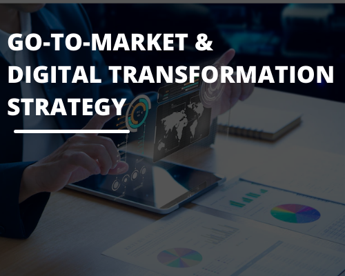 image with text of go-to-market & digital transformation strategy